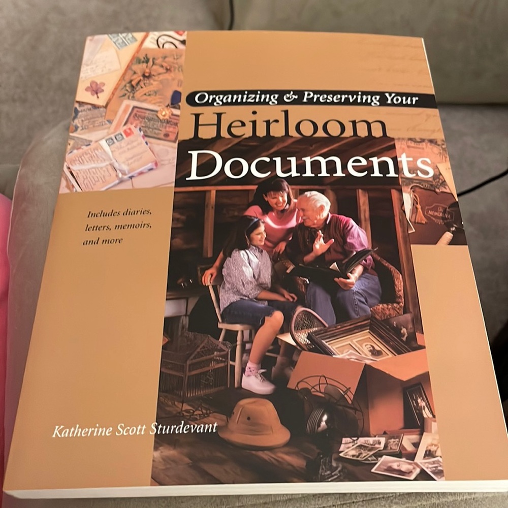 Organizing and Preserving Your Heirloom Documents Paperback Book